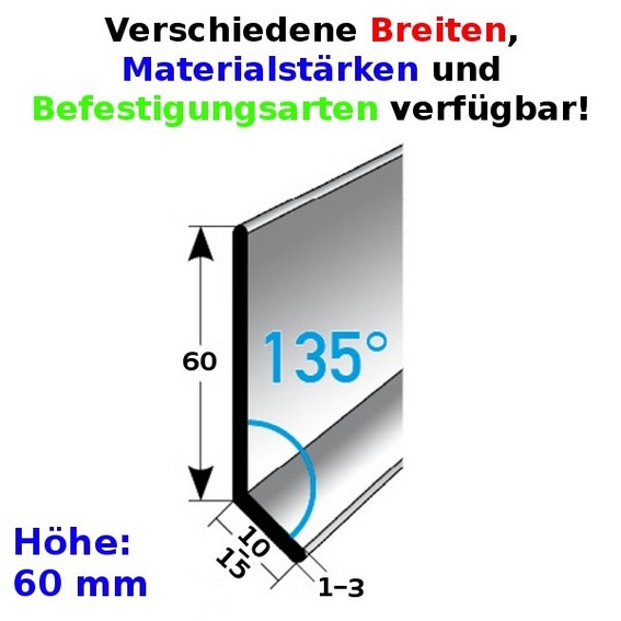 Fußleiste / Sockelleiste (TYP 6) aus Edelstahl, Höhe: 6 mm, mit verschiedenen Breiten, Materialstärken und Befestigungsarten, Winkel: 135° (Default)